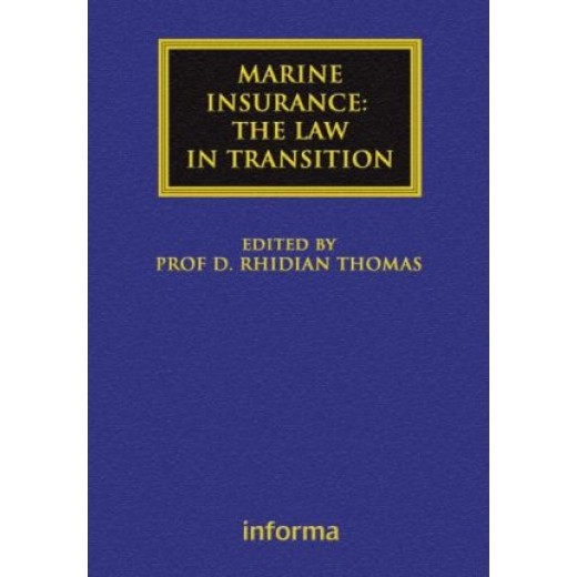Marine Insurance: The Law in Transition 